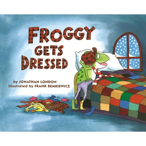 Froggy Gets Dressed - Hardcover