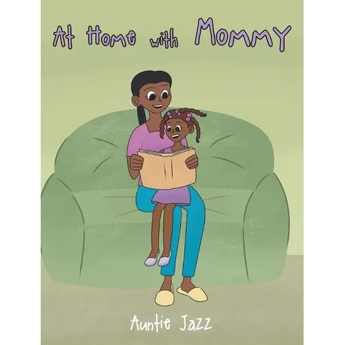 At Home with Mommy - Hardcover