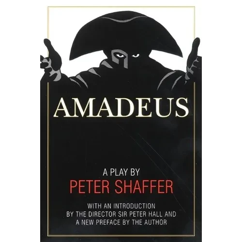 Amadeus: A Play by Peter Shaffer - Paperback