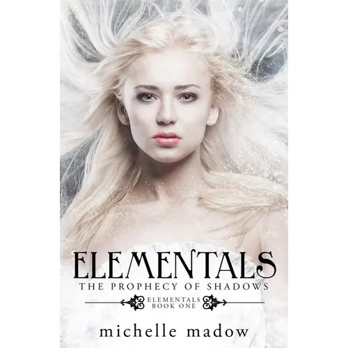 Elementals: The Prophecy of Shadows