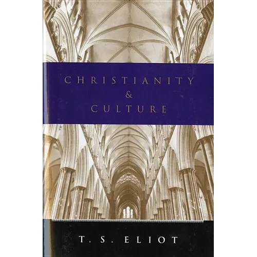 Christianity and Culture: Essays - Paperback
