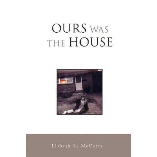 Ours Was the House - Paperback