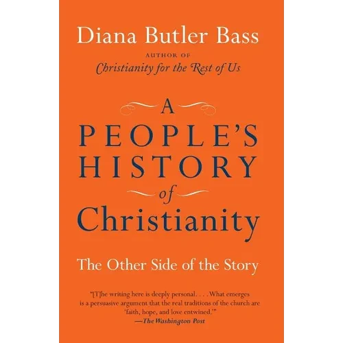 A People's History of Christianity: The Other Side of the Story - Paperback