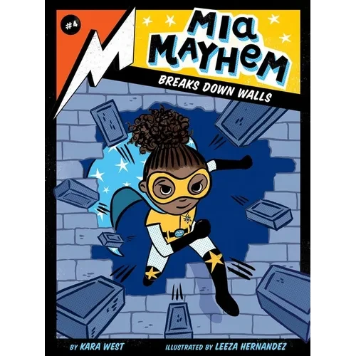 MIA Mayhem Breaks Down Walls - Paperback