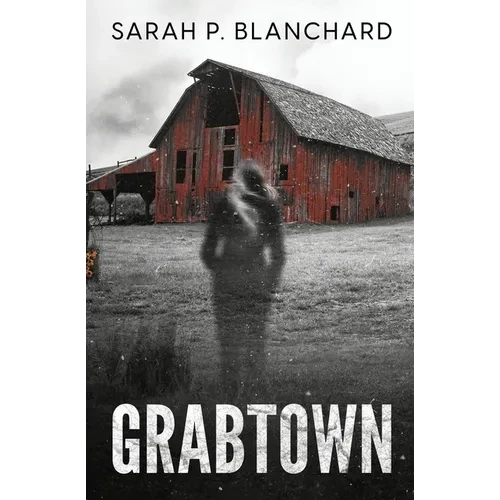 Grabtown: a dark psychological thriller - Paperback
