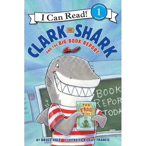Clark the Shark and the Big Book Report - Paperback