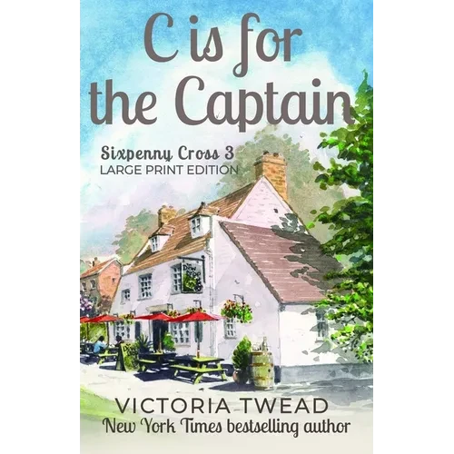 C is for the Captain - LARGE PRINT: A Sixpenny Cross story - Paperback