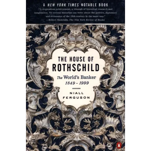 The House of Rothschild: The World's Banker: 1849-1999 - Paperback