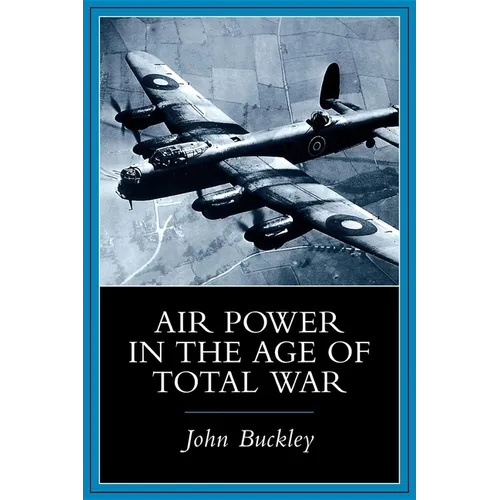 Air Power in the Age of Total War - Paperback - IBook Store