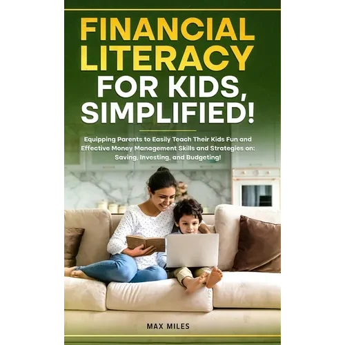 Financial Literacy For Kids, Simplified! - Hardcover