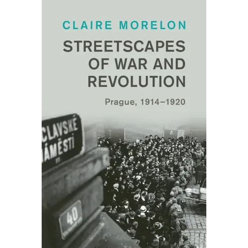 Streetscapes of War and Revolution - Paperback
