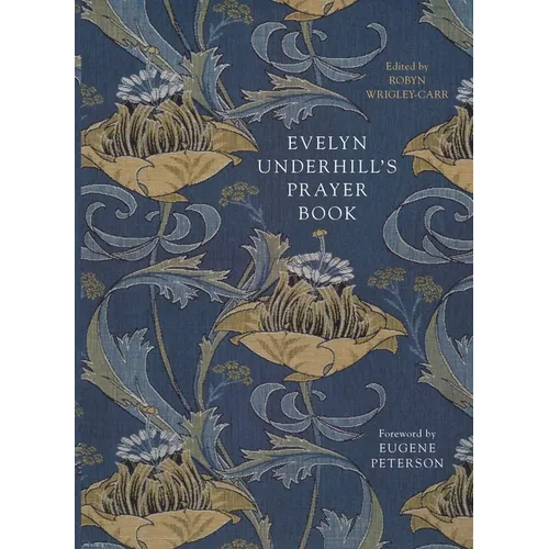 Evelyn Underhill's Prayer Book