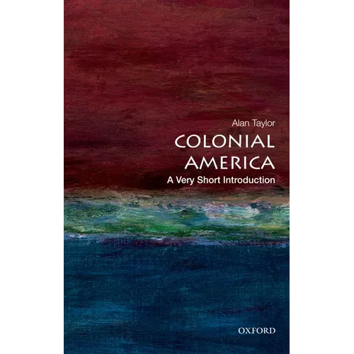 Colonial America: A Very Short Introduction