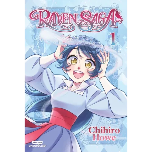 Raven Saga, Vol. 1: A Webtoon Unscrolled Graphic Novel - Hardcover