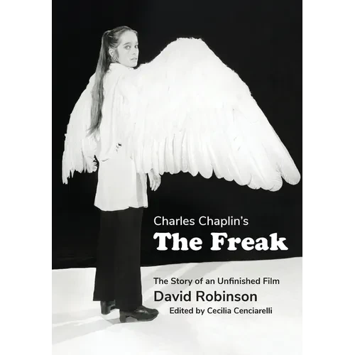Charles Chaplin's The Freak - Hardcover