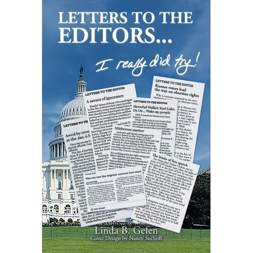 Letters to the Editors...: I Really Did Try! - Paperback