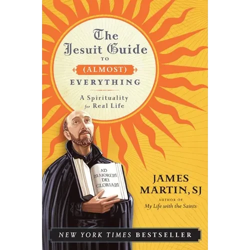 Jesuit Guide to (Almost) Everything PB - Paperback