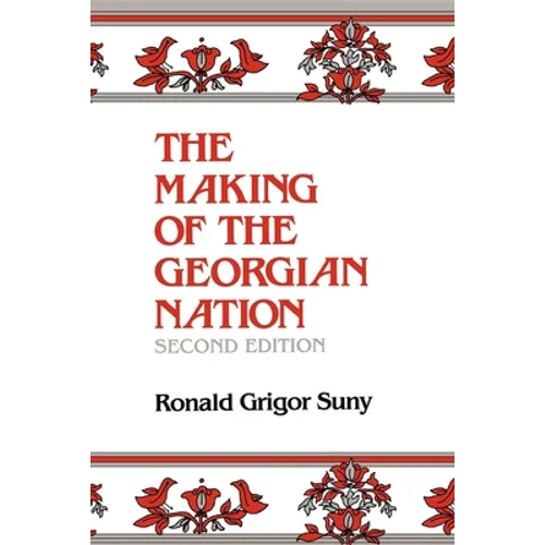 Making of the Georgian Nation - Paperback - IBook Store