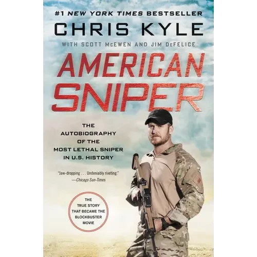 American Sniper: The Autobiography of the Most Lethal Sniper in U.S. Military History - Paperback