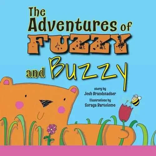 The Adventures of Fuzzy and Buzzy - Paperback