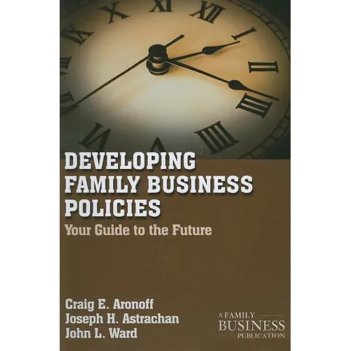 Developing Family Business Policies: Your Guide to the Future - Paperback - IBook Store