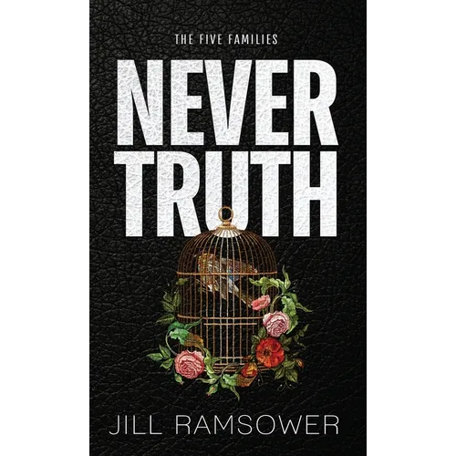 Never Truth: A Mafia Bodyguard Romance - Hardcover - IBook Store