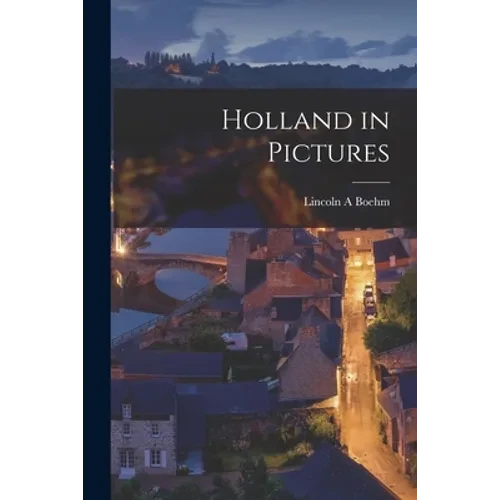 Holland in Pictures - Paperback