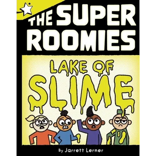 Lake of Slime: A Star Chapter Book - Hardcover