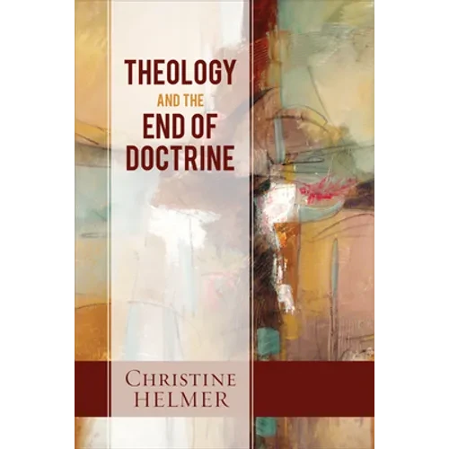 Theology and the End of Doctrine - Paperback