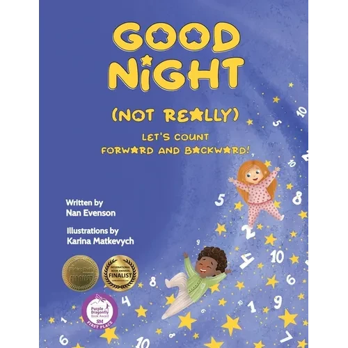 Good Night (Not Really): Let's Count Forward and Backward! - Paperback