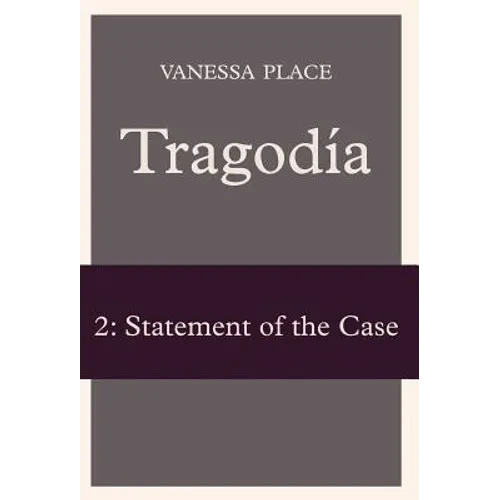 Tragodia 2: Statement of the Case - Hardcover