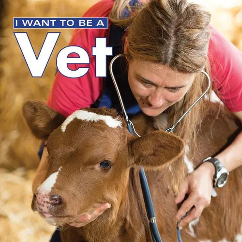 I Want to Be a Vet - Hardcover - IBook Store