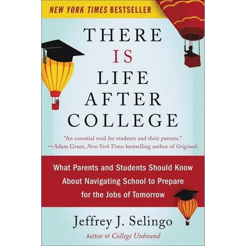 There Is Life After College - Paperback