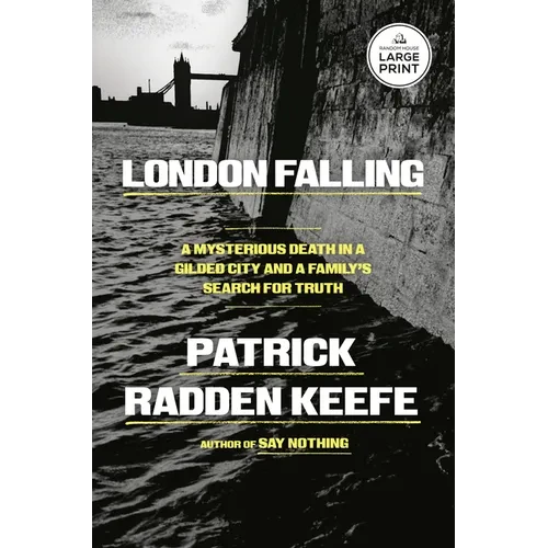 London Falling: A Mysterious Death in a Gilded City and a Family's Search for Truth - Paperback