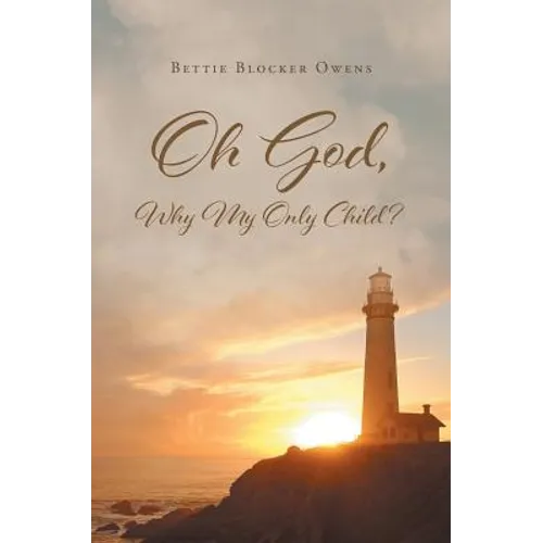 Oh God, Why My Only Child? - Hardcover - IBook Store