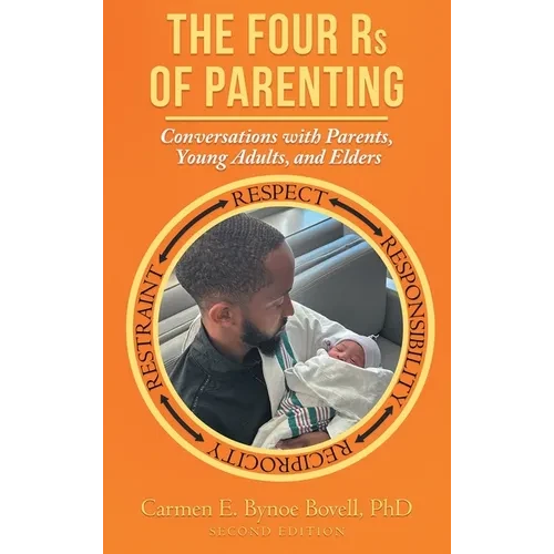 The Four Rs of Parenting: (Second Edition) - Hardcover
