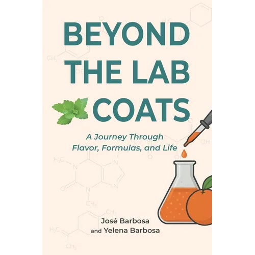 Beyond the Lab Coats: A Journey Through Flavor, Formulas, and Life