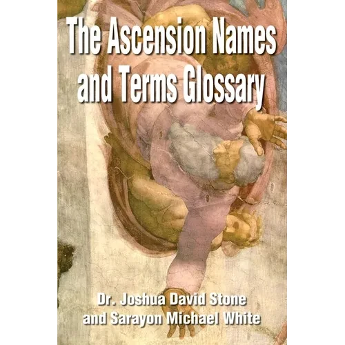 The Ascension Names and Terms Glossary