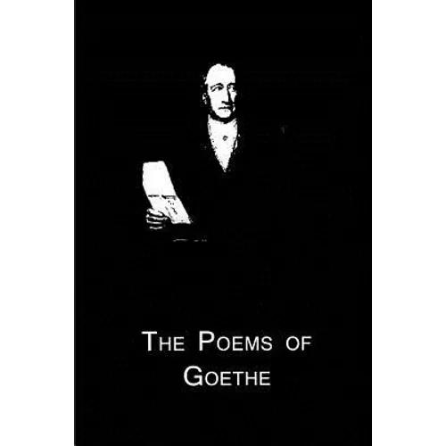 The Poems Of Goethe - Paperback