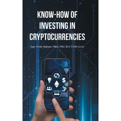 Know-How of Investing in Cryptocurrencies - Hardcover