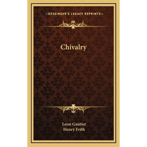 Chivalry - Hardcover