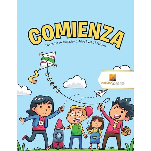 Comienza: Libros De Actividades 5 Años Vol. 1 Formas - Paperback - IBook Store