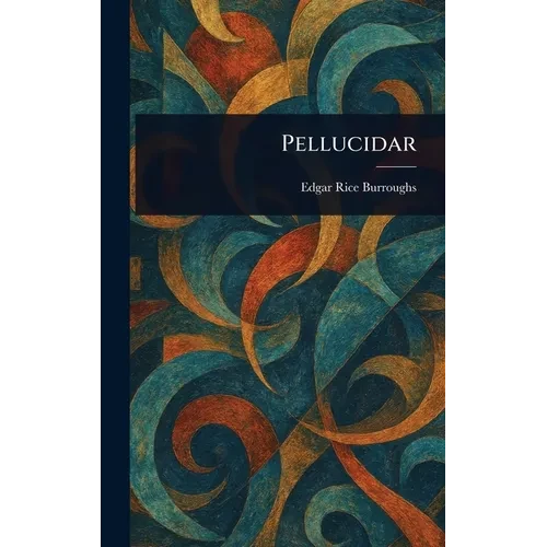 Pellucidar - Hardcover