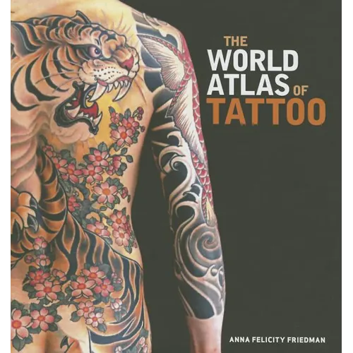 The World Atlas of Tattoo