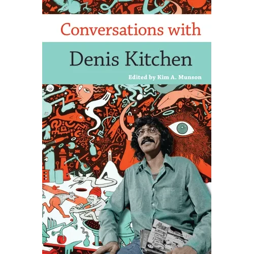 Conversations with Denis Kitchen - Hardcover