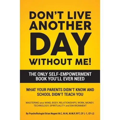 Don't Live Another Day Without Me - Paperback - IBook Store