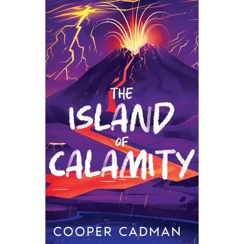The Island of Calamity - Hardcover