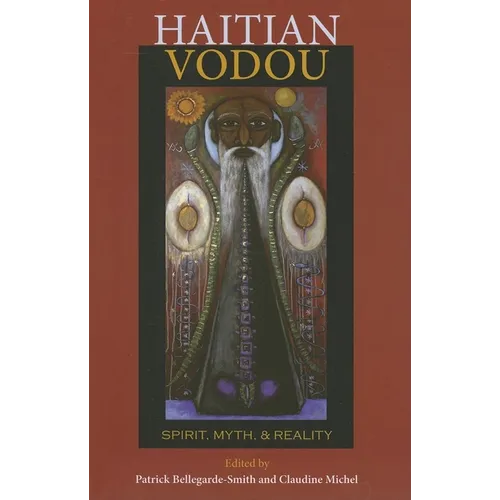 Haitian Vodou: Spirit, Myth, and Reality - Paperback - IBook Store