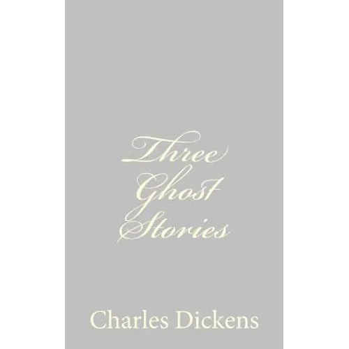 Three Ghost Stories - Paperback - IBook Store