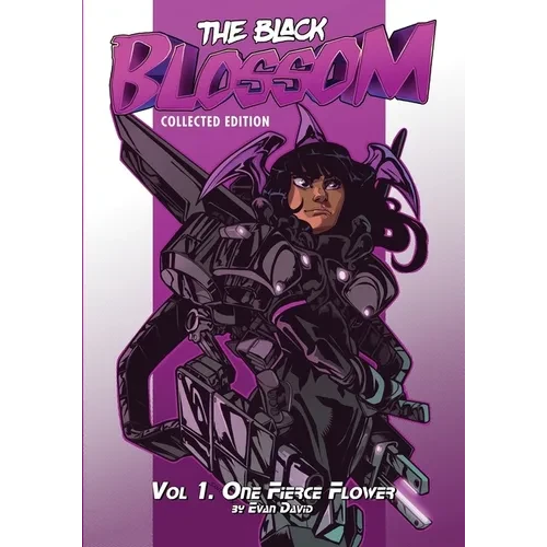 The Black Blossom: Vol 1. One Fierce Flower - Paperback